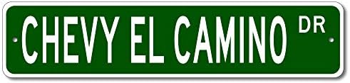 Chevy El Camino Street Sign, GM Auto set, metalni garažni znak, Novost zidni dekor - 4x18 inča